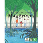 The Children Who Saved the Mangroves - Paperback