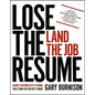 Lose the Resume, Land the Job - Paperback