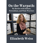 On the Warpath: My Battles with Indians, Pretendians, and Woke Warriors - Hardcover