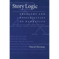 Story Logic: Problems and Possibilties of Narrative - Paperback