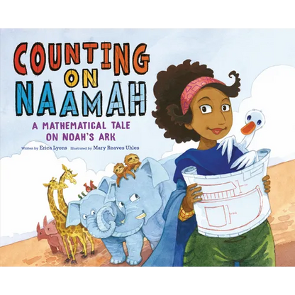 Counting on Naamah: A Mathematical Tale on Noah's Ark - Hardcover