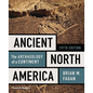 Ancient North America: The Archaeology of a Continent - Paperback