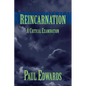 Reincarnation: A Critical Examination - Paperback