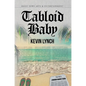 Tabloid Baby - Hardcover
