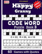 Happy Granny (CODE WORD) Puzzle Book - Paperback