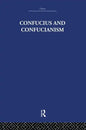 Confucius and Confucianism - Paperback
