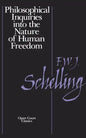 Philosophical Inquiries Into the Nature of Human Freedom - Paperback