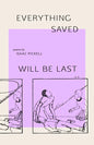 everything saved will be last - Paperback