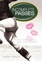 Incomplete Passes: Reflections on Life, Love, and Football - Hardcover