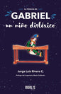 La historia de Gabriel, un niño disléxico - Paperback