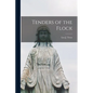 Tenders of the Flock - Paperback
