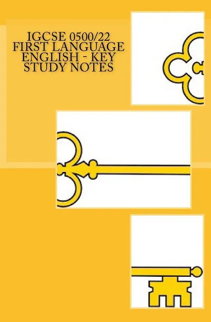 IGCSE 0500/22 FIRST LANGUAGE ENGLISH - Key Study Notes - Paperback