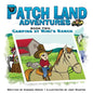 Patch Land Adventures Book two "Camping at Mimi's Ranch" - Paperback