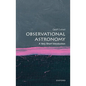 Observational Astronomy: A Very Short Introduction - Paperback