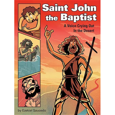 Saint John the Baptist: A Voice Crying Out in the Desert - Hardcover