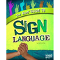 The Kids' Guide to Sign Language - Hardcover