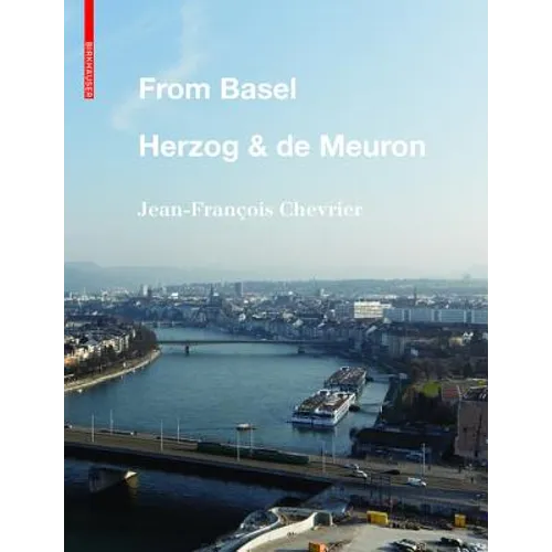 From Basel - Herzog & de Meuron - Hardcover