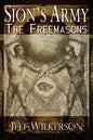 Sion's Army: The Freemasons - Paperback