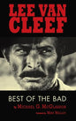 Lee Van Cleef (hardback): Best of the Bad - Hardcover