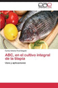 ABC, en el cultivo integral de la tilapia - Paperback