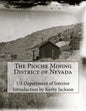 The Pioche Mining District of Nevada - Paperback