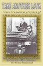 Take Another Look: The Quran, the Sunnah and the Islam of the Honorable Elijah Muhammad - Paperback