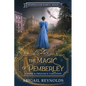 The Magic of Pemberley: A Pride & Prejudice Variation - Paperback