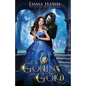 Of Goblins and Gold - Paperback