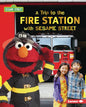 A Trip to the Fire Station with Sesame Street (R) - Library Binding