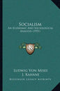 Socialism: An Economic And Sociological Analysis (1951) - Paperback