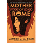 Mother of Rome - Hardcover