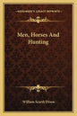 Men, Horses and Hunting - Paperback
