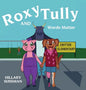 Roxy and Tully: Words Matter - Hardcover