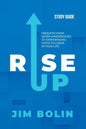 Rise Up - Study Guide: Freedom from seven hinderances to experiencing God's fullness in your life - Paperback