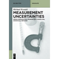 Measurement Uncertainties: Error Propagation, Probabilistic Modelling, Statistical Methods - Paperback
