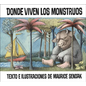Where the Wild Things Are /Donde Viven Los Monstrous - Hardcover