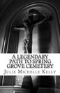 A Legendary Path to Spring Grove Cemetery - Paperback