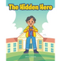 The Hidden Hero - Paperback