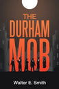 The Durham Mob - Paperback