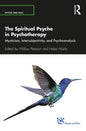 The Spiritual Psyche in Psychotherapy: Mysticism, Intersubjectivity, and Psychoanalysis - Paperback