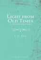 Light from Old Times; or, Protestant Facts and Men - Paperback