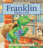 Franklin Wants a Pet - Paperback