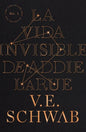 Vida Invisible de Addie Larue, La - Paperback