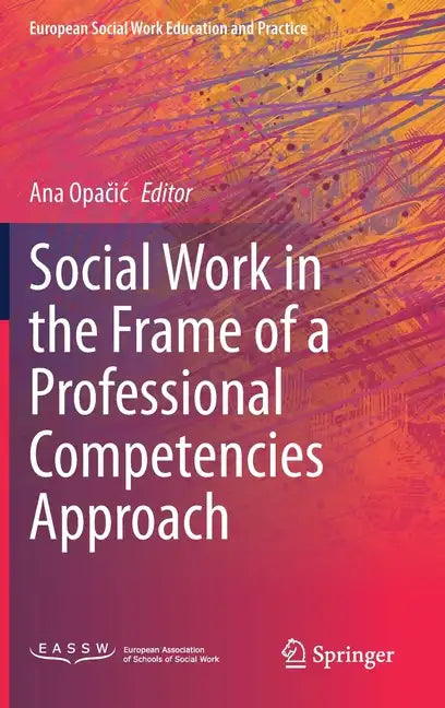 Social Work in the Frame of a Professional Competencies Approach - Hardcover