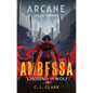 Ambessa: Chosen of the Wolf: A League of Legends: Arcane Novel - Hardcover