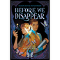 Before We Disappear - Hardcover