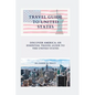 Travel Guide to United States: Discover America: An Essential Travel Guide To The United States - Paperback