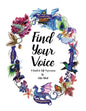 Find Your Voice: A Guide to Self-Expression - Paperback