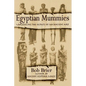 Egyptian Mummies: Unraveling the Secrets of an Ancient Art - Paperback