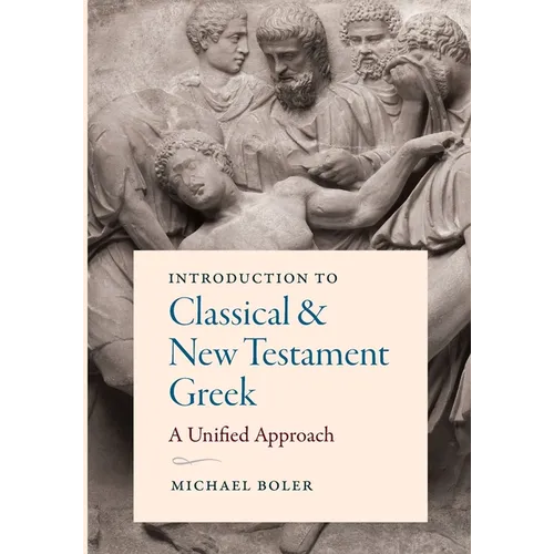 Introduction to Classical and New Testament Greek - Paperback